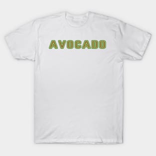 Avacado skin creamy avocados font T-Shirt